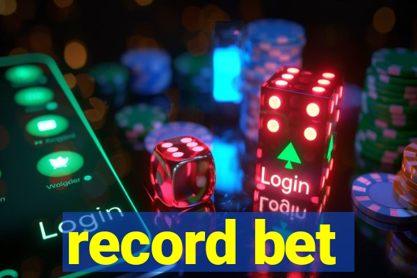 record bet